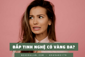 đắp tinh bột nghệ có bị vàng da không