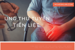 ung thư tuyến tiền liệt