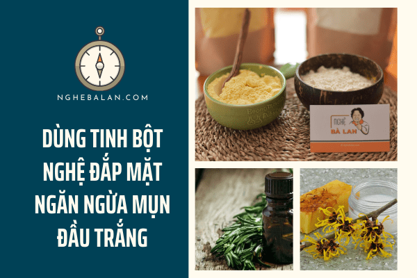 đắp mặt nạ nghệ ngăn ngừa mụn đầu trắng