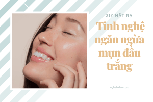 tinh nghệ ngăn ngừa mụn đầu trắng
