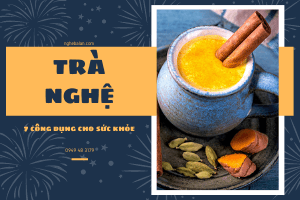 trà nghệ 7 công dụng cho sức khỏe